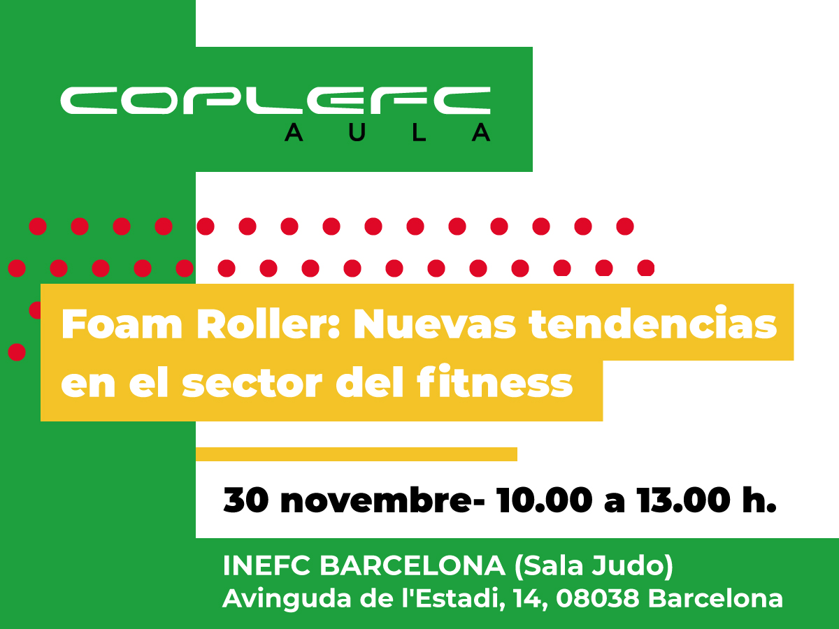 04.-COPLEFC-AULA.-Foam-Roller--Nuevas-tendencias-en-el-sector-del-fitness.jpg (293 KB)