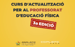 3a Edició: Curs d'actualització del professorat d'Educació Física